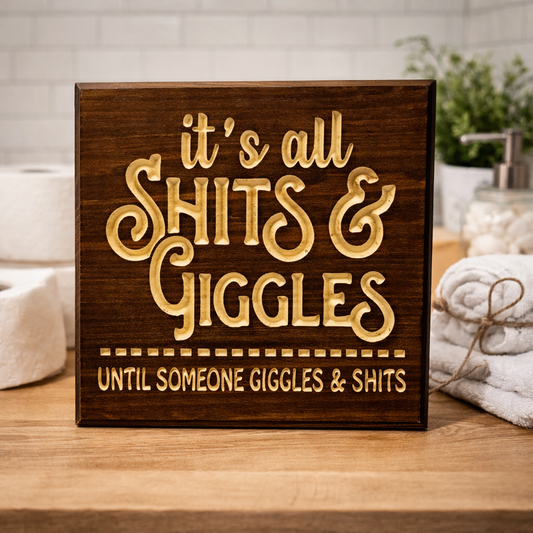 Its all shits and giggles till someone giggles and shits