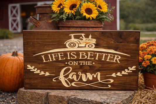 Life Is Better on the Farm 12 x 24– Rustic Wooden Farmhouse Sign