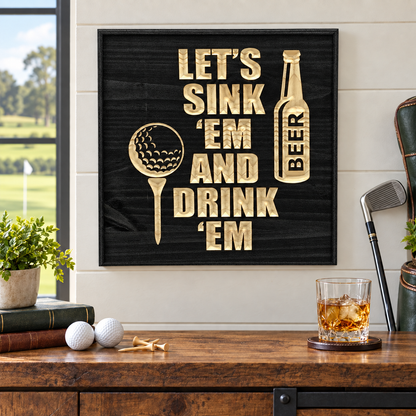 Sink'em and Drink'em 12x12