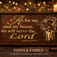 “As For Me and My House” – Joshua 24:15 12x24 framed