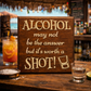 Alcohol Shot 12x12