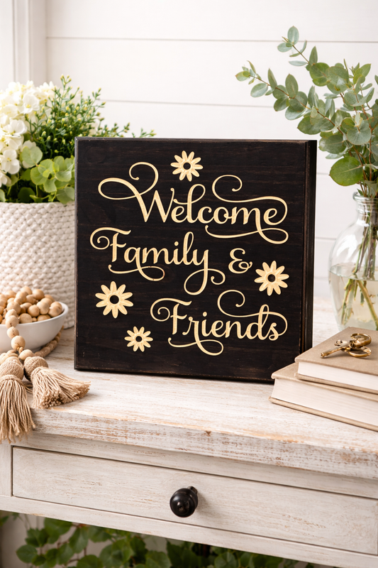 Welcome Friends and Family 12x12